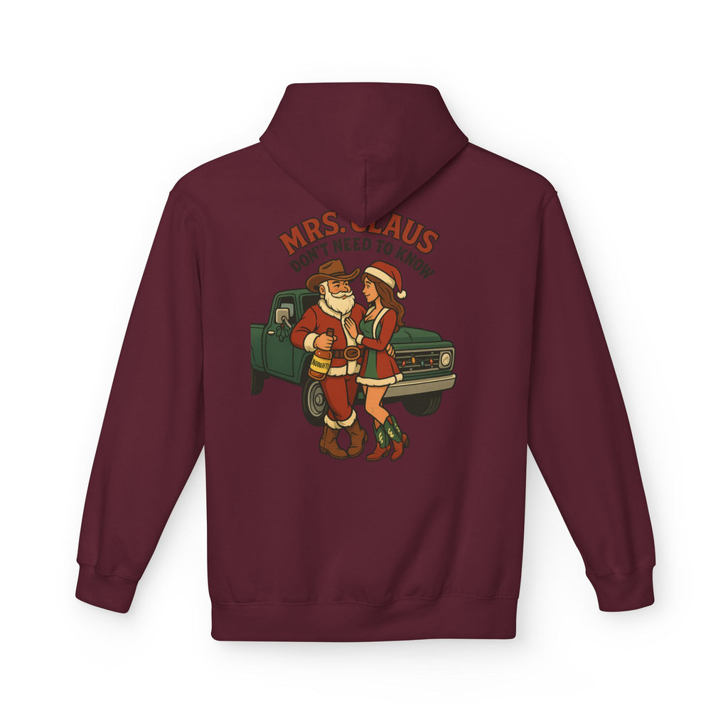 Mrs Claus Don't Need to Know Hoodie