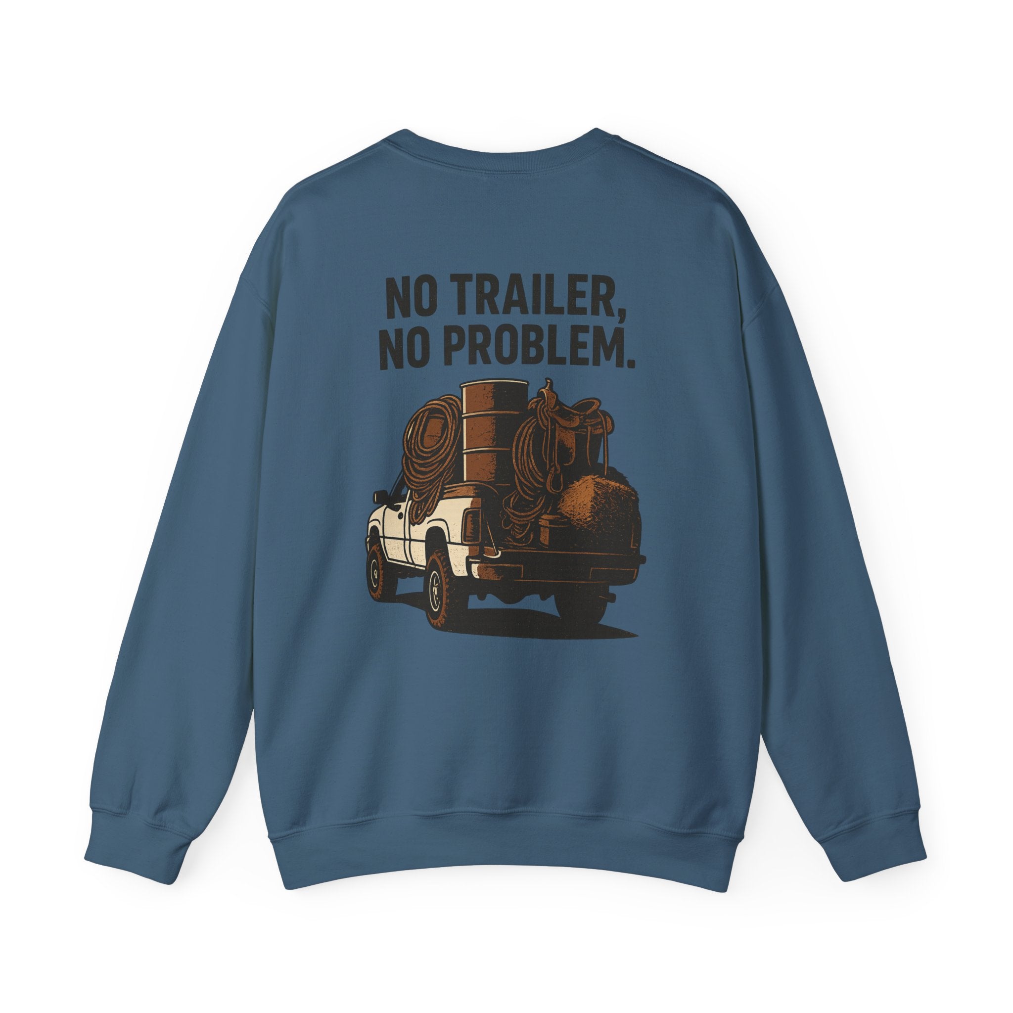 No Trailer No Problem vintage truck sweatshirt
