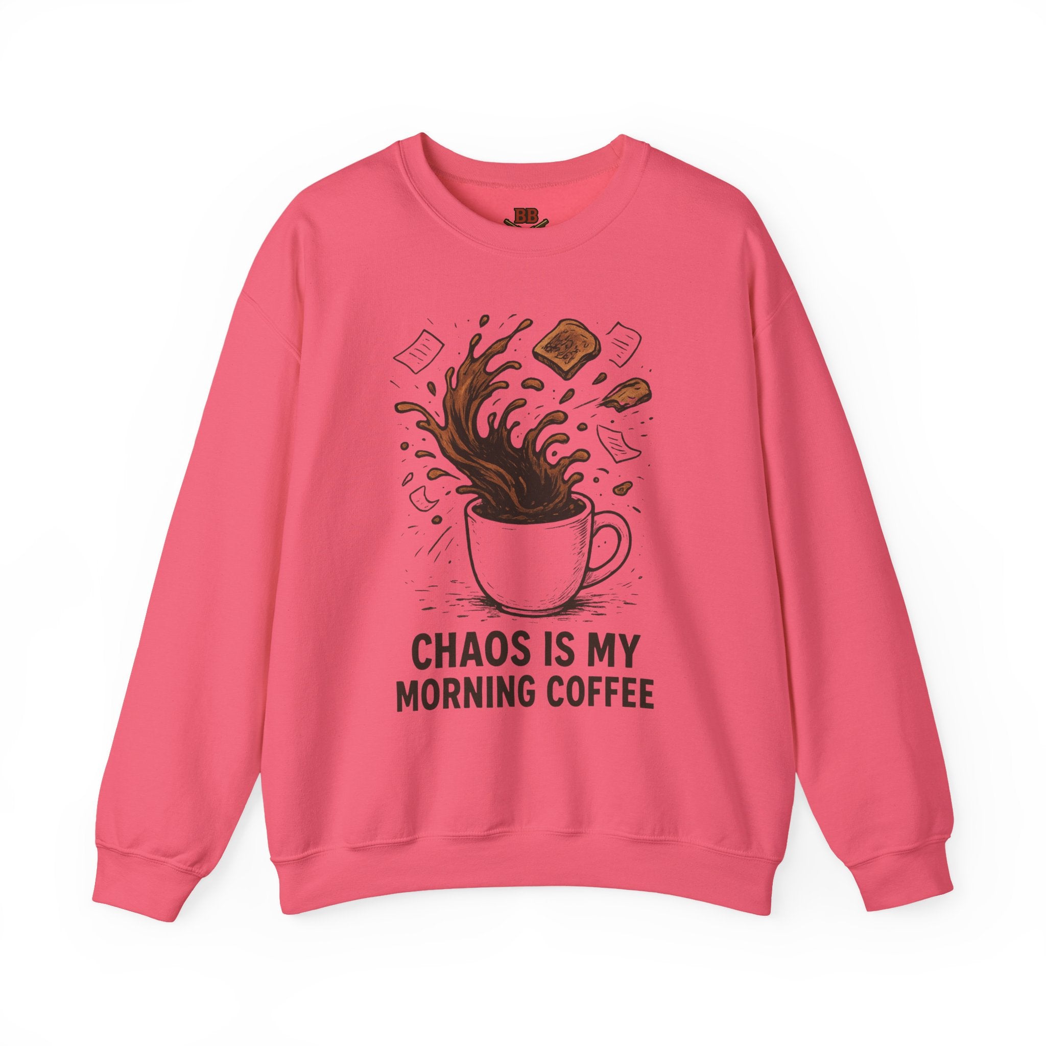 Chaos Is My Morning Coffee Sweatshirt