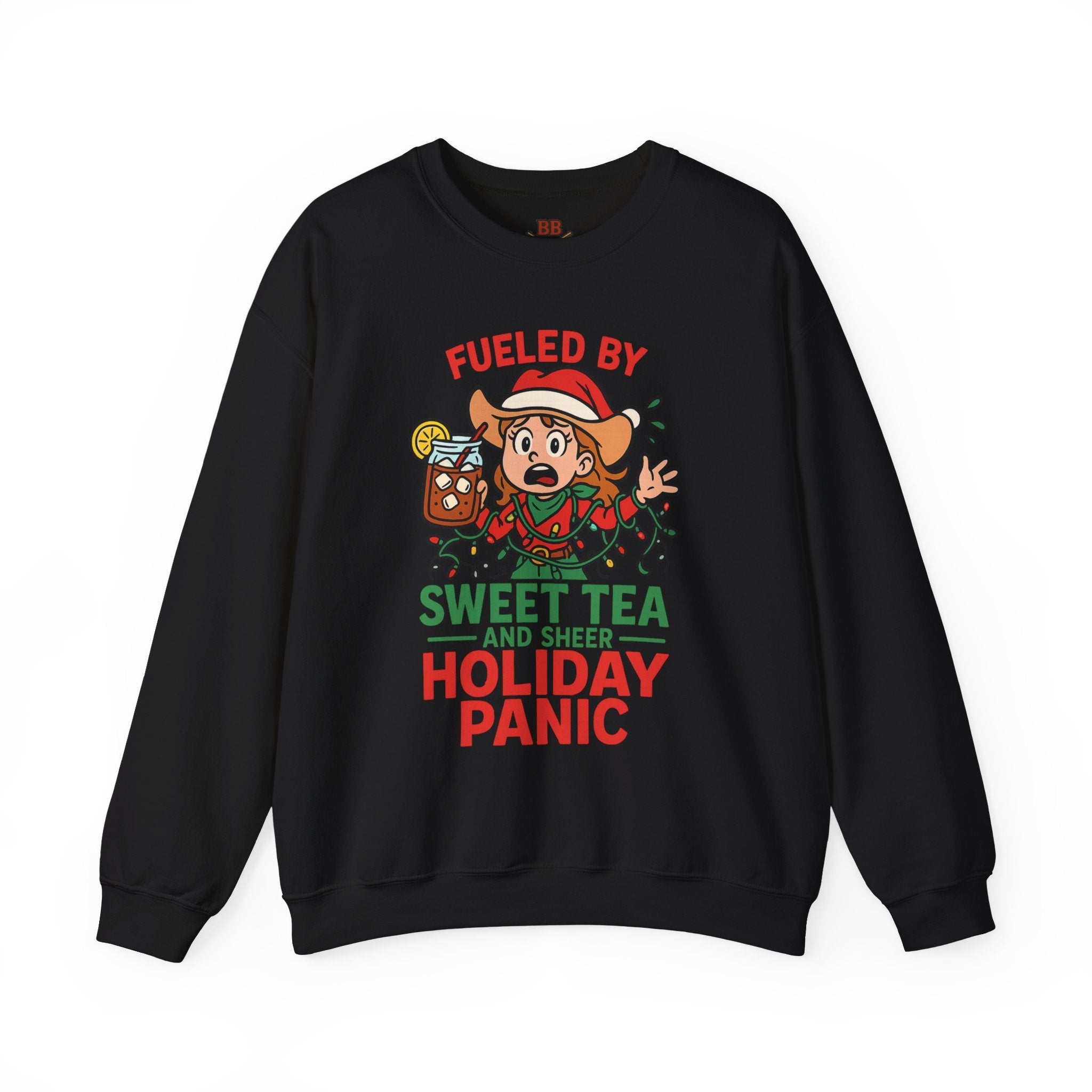 Fueled by Sweet Tea and Holiday Panic Sweatshirt