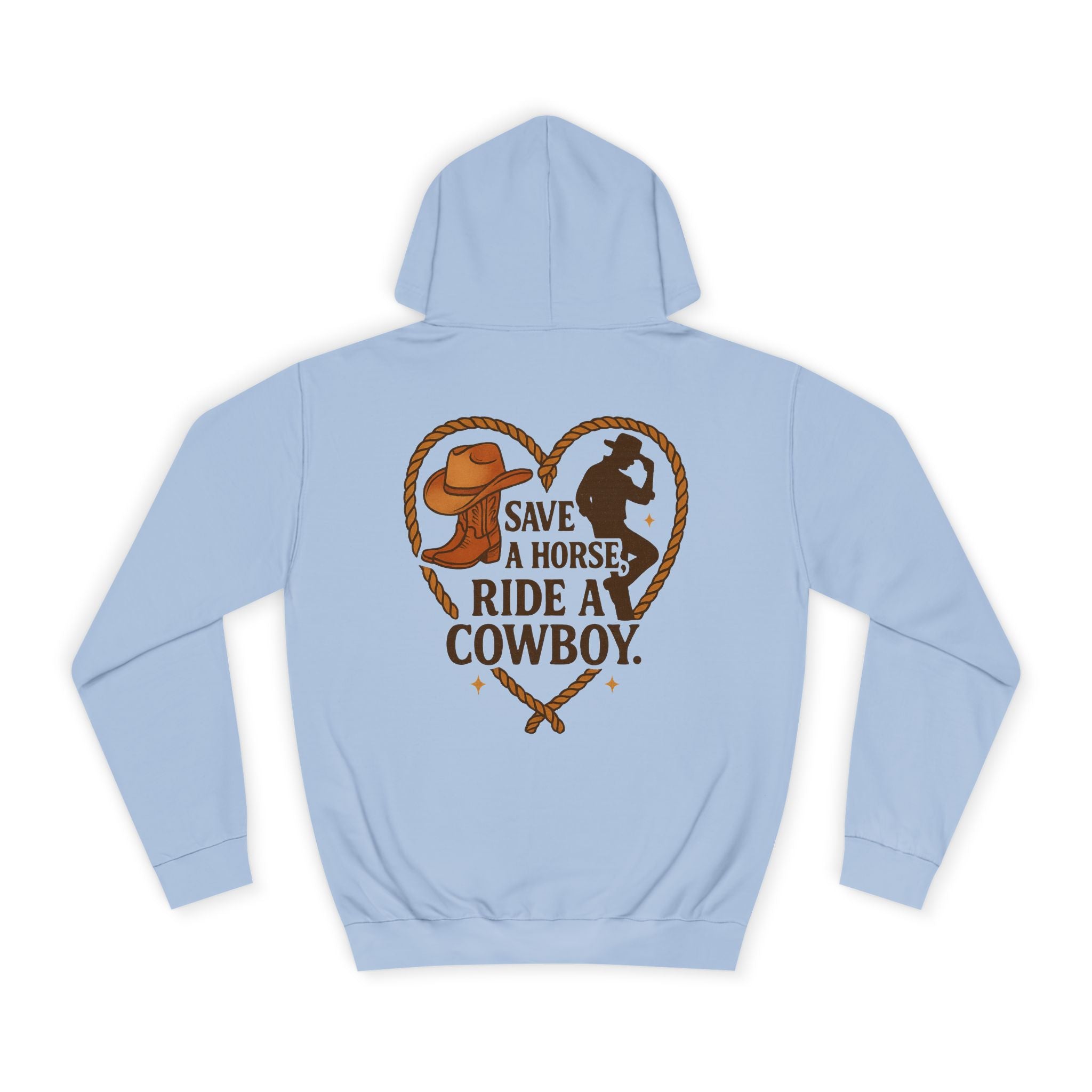 Save a Horse Ride a Cowboy Hoodie