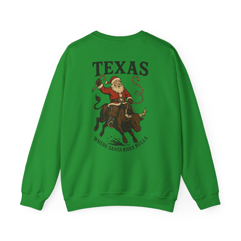 Texas Where Santa Rides Bulls sweatshirt