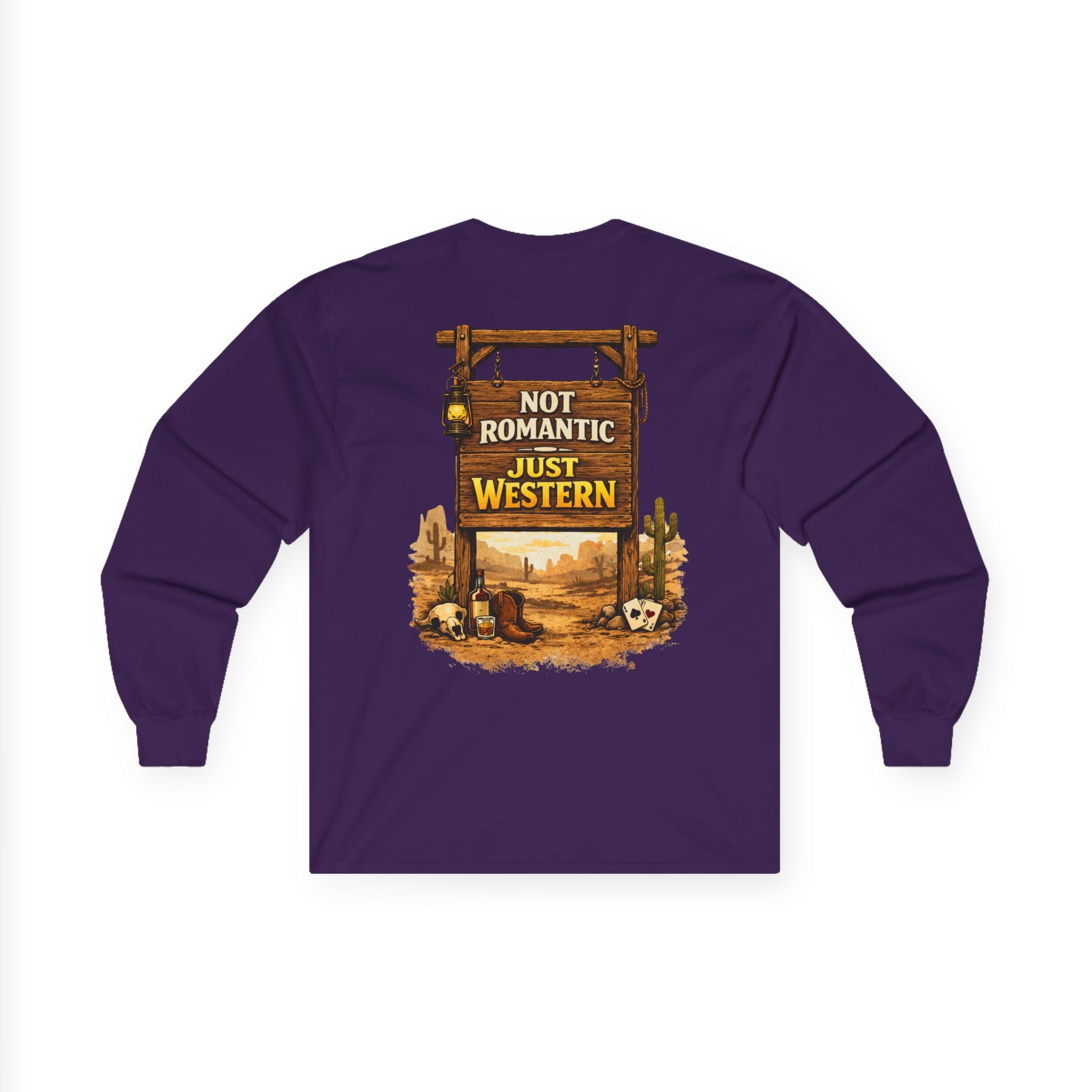 Not Romantic Just Western long sleeve