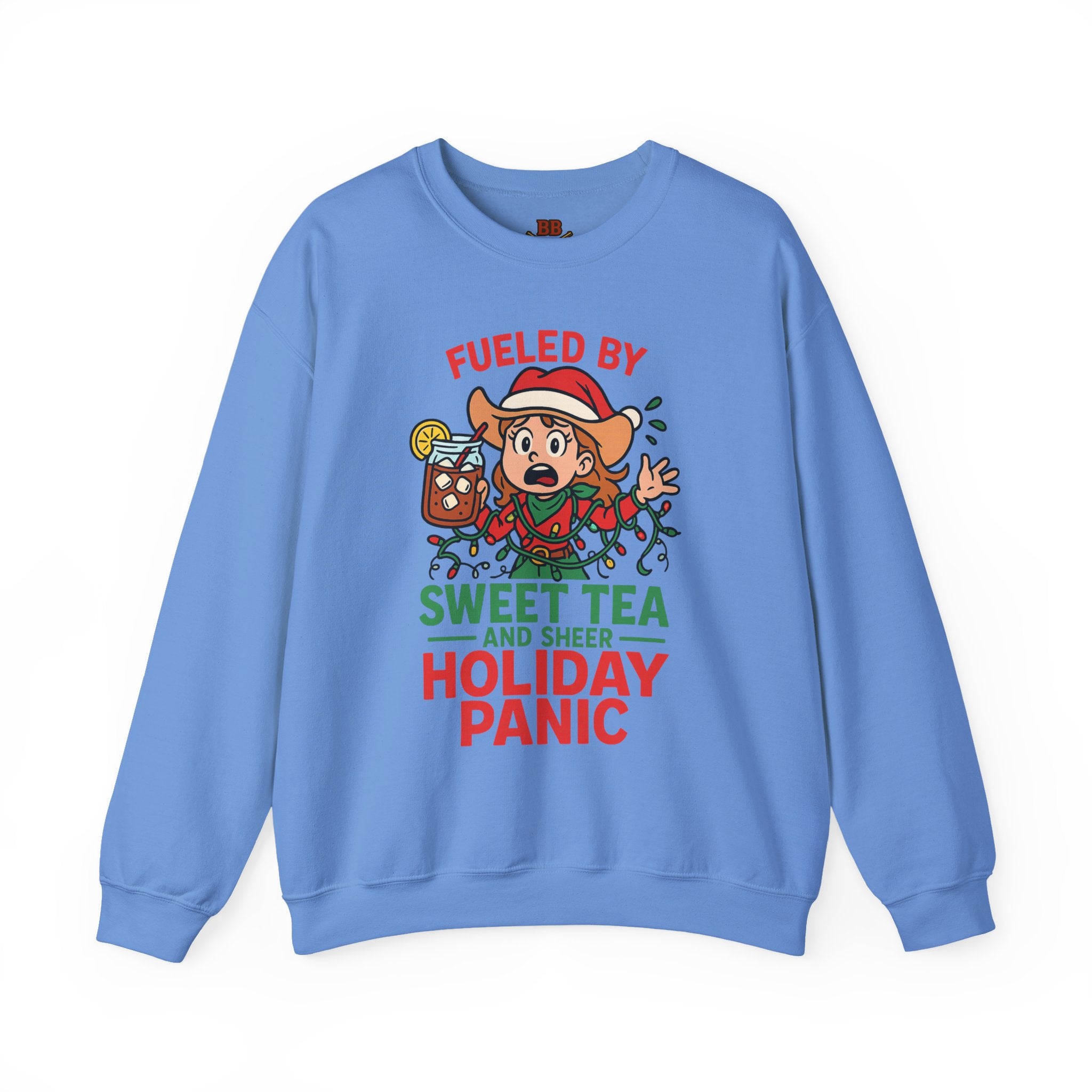 Fueled by Sweet Tea and Holiday Panic Sweatshirt