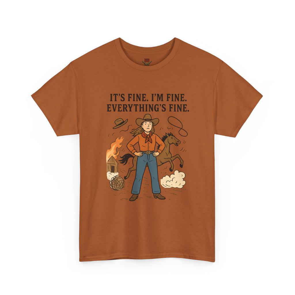 It's Fine I'm Fine Everything's Fine Cowboy Graphic Tee