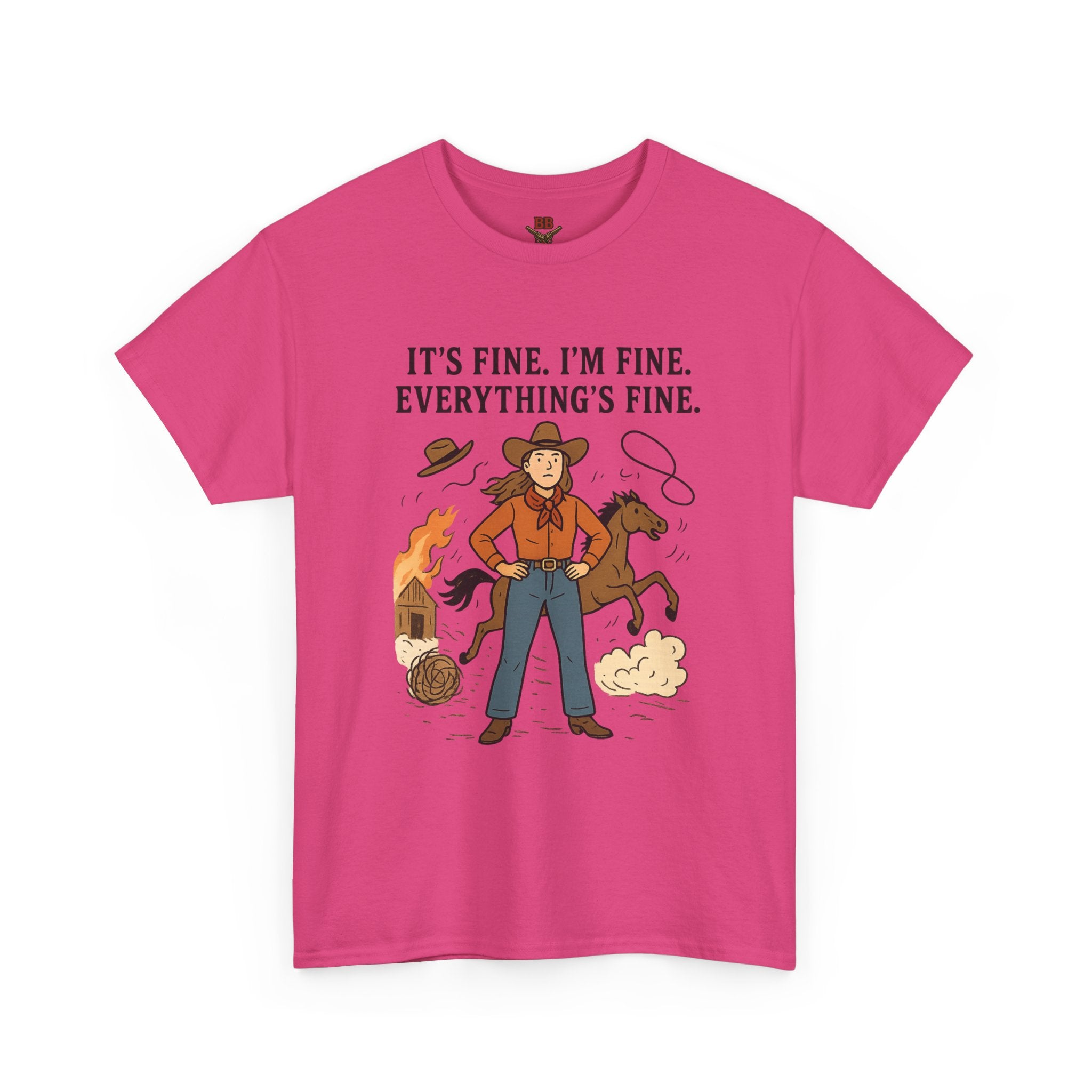It's Fine I'm Fine Everything's Fine Cowboy Graphic Tee