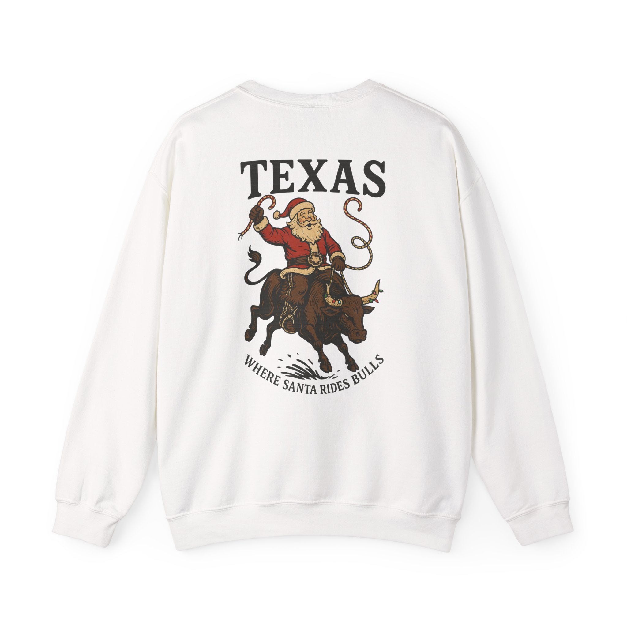 Texas Where Santa Rides Bulls sweatshirt