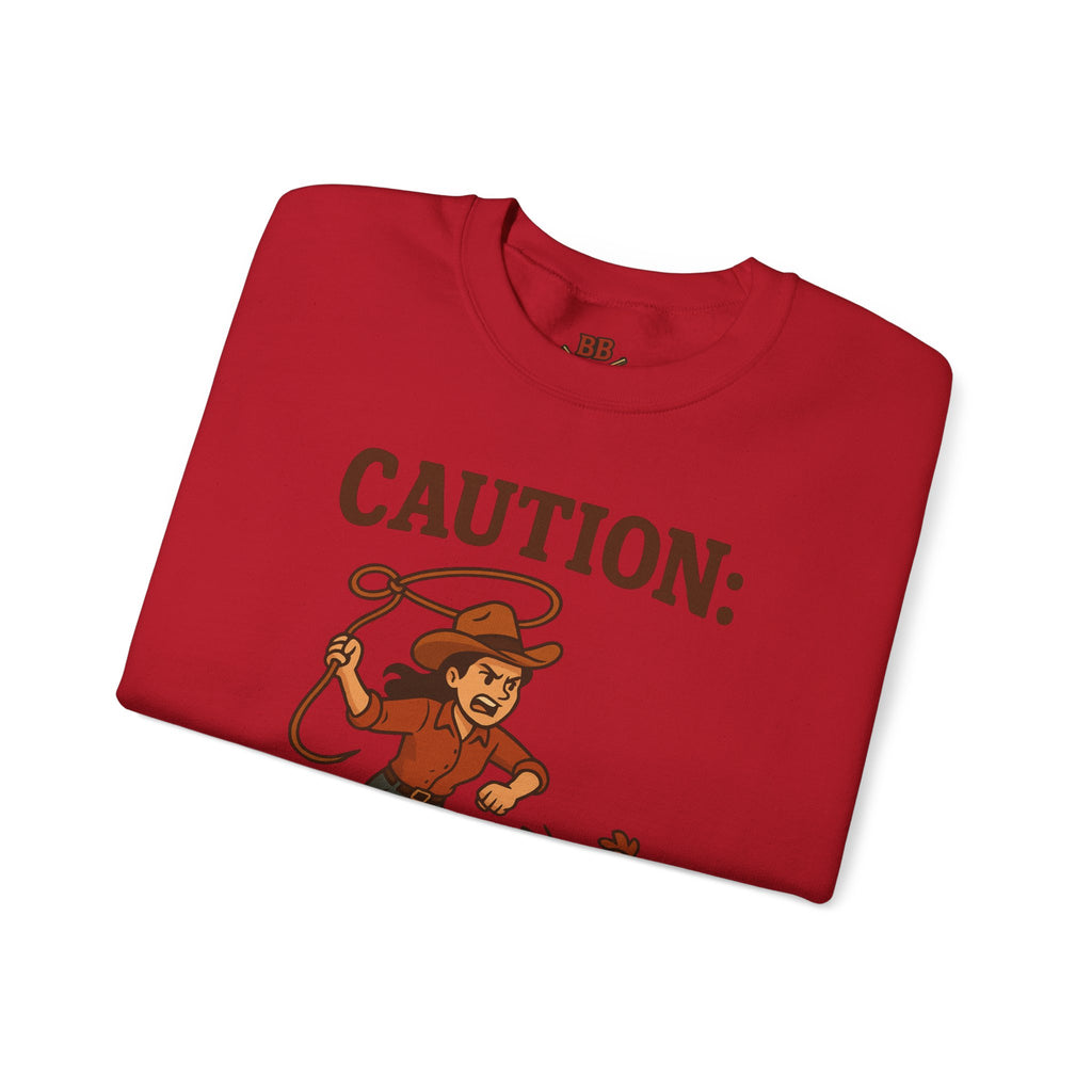 Caution Cowgirl With Zero Chill Sweatshirt Front Design