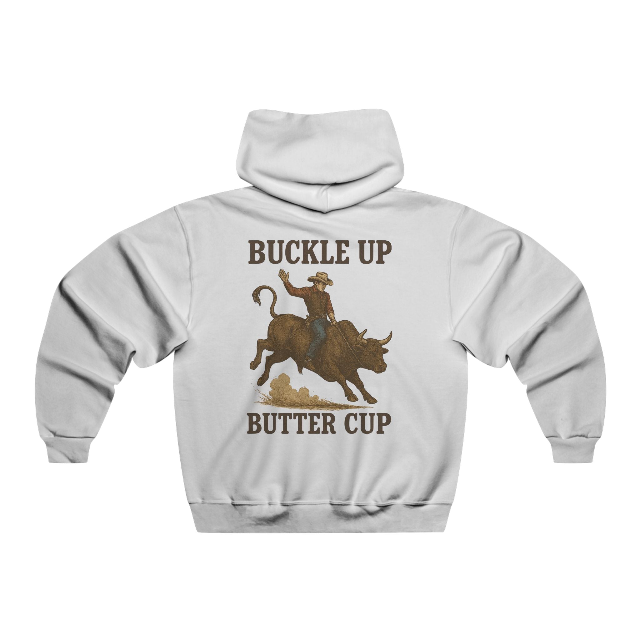 Buckle Up Buttercup Rodeo Bull Rider Hoodie