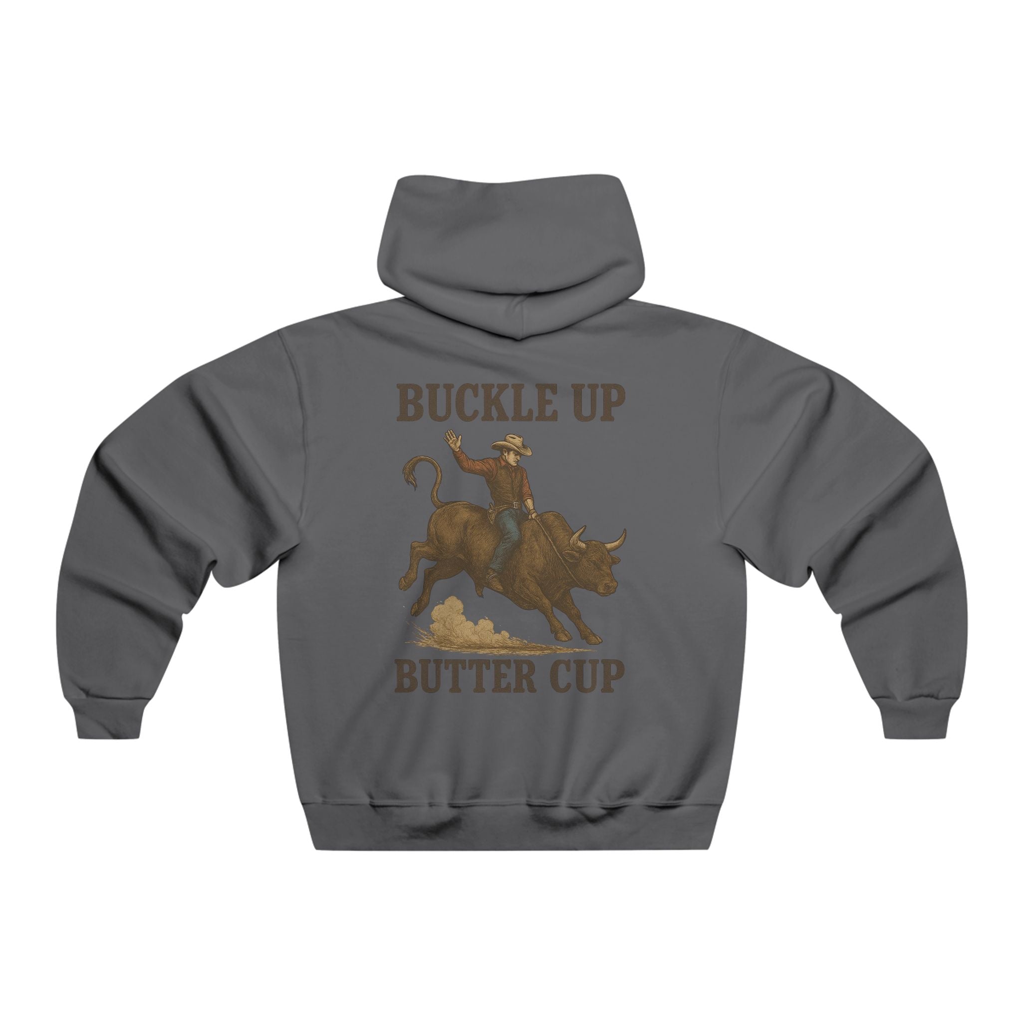 Buckle Up Buttercup Rodeo Bull Rider Hoodie