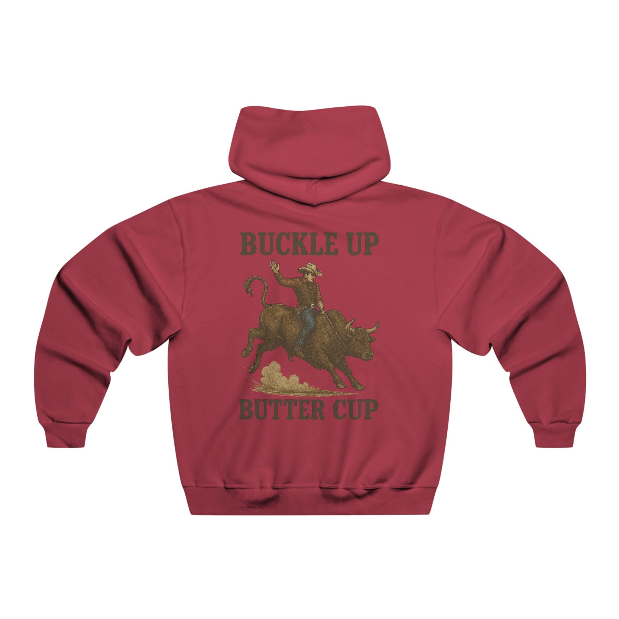 Buckle Up Buttercup Rodeo Bull Rider Hoodie