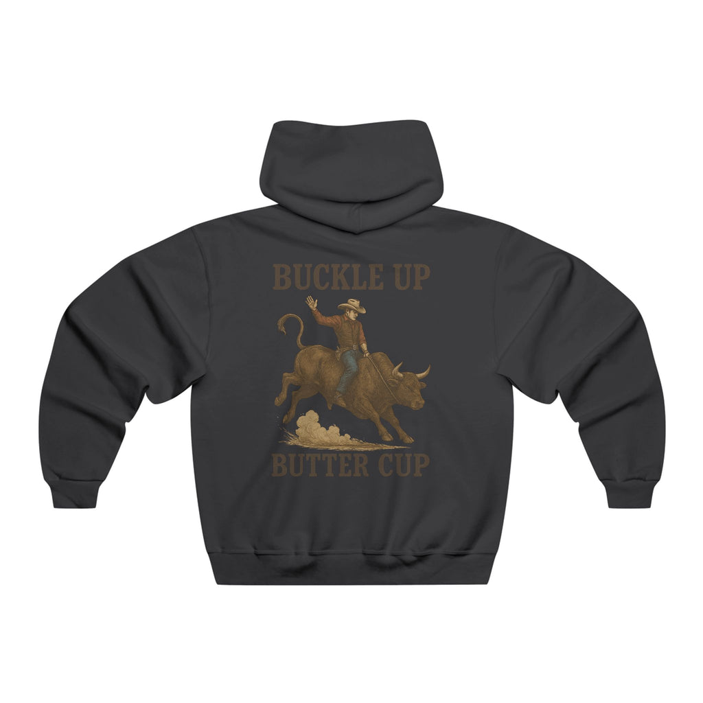 Buckle Up Buttercup Rodeo Bull Rider Hoodie