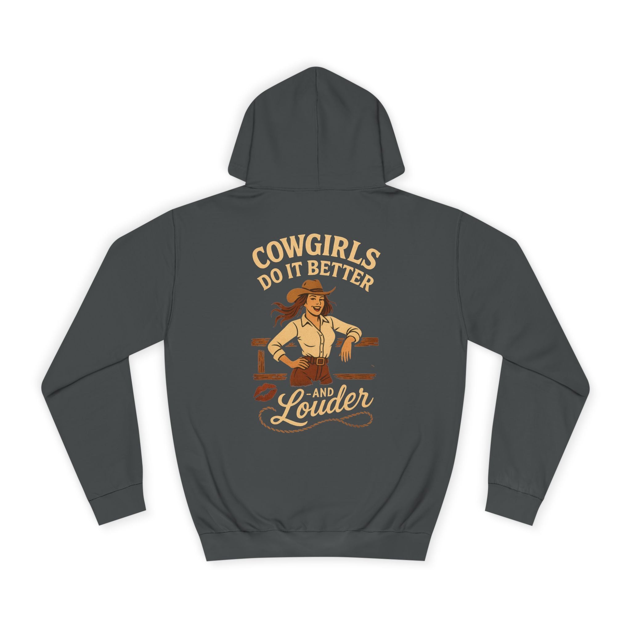 Cowgirls Do It Better Louder Hoodie