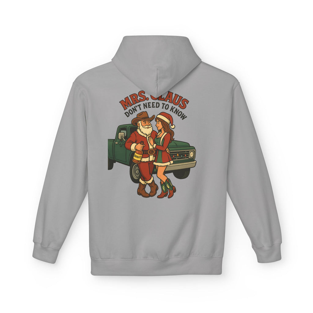 Mrs Claus Don't Need to Know Hoodie