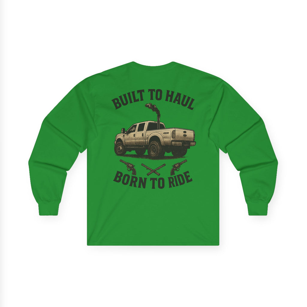 Born to Haul, Built To Ride