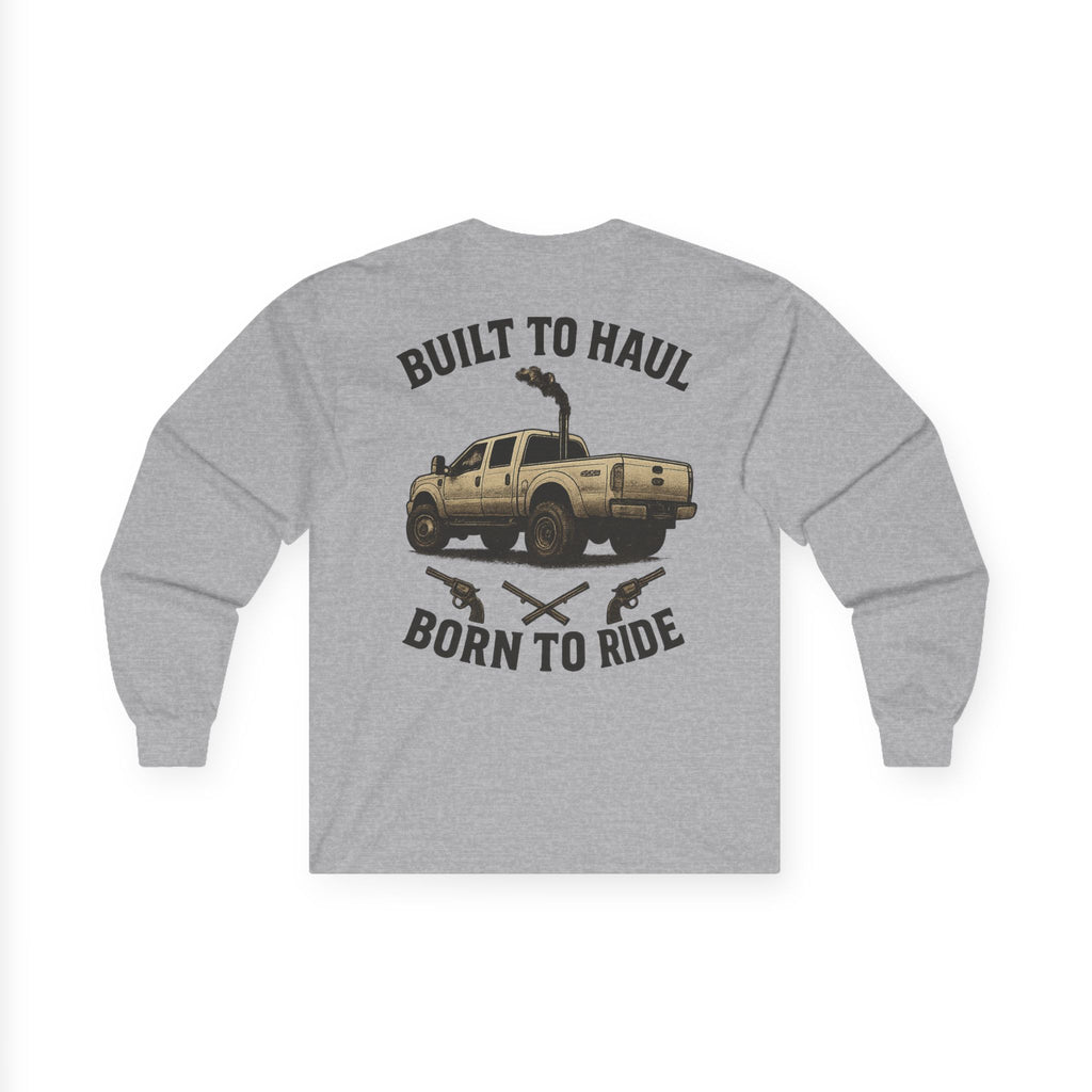 Born to Haul, Built To Ride