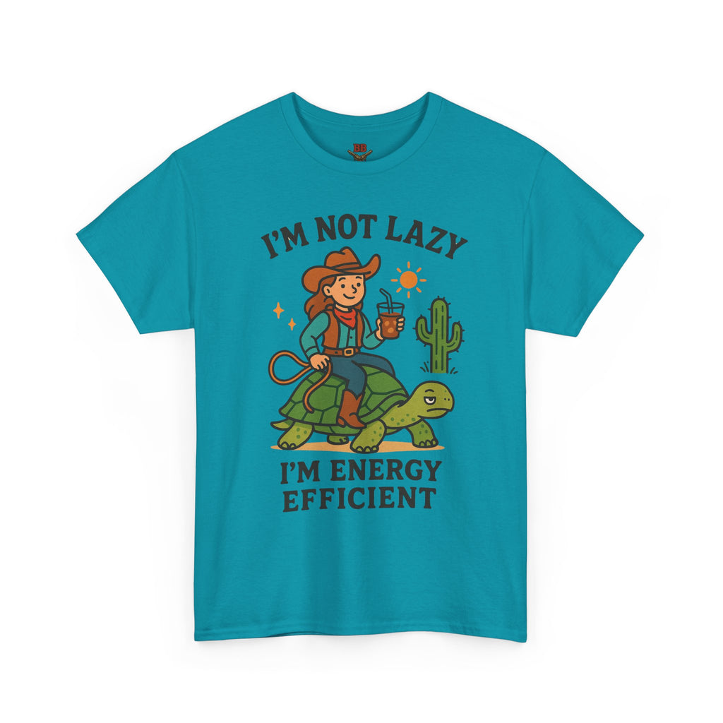 I’m Not Lazy I’m Energy Efficient T-Shirt