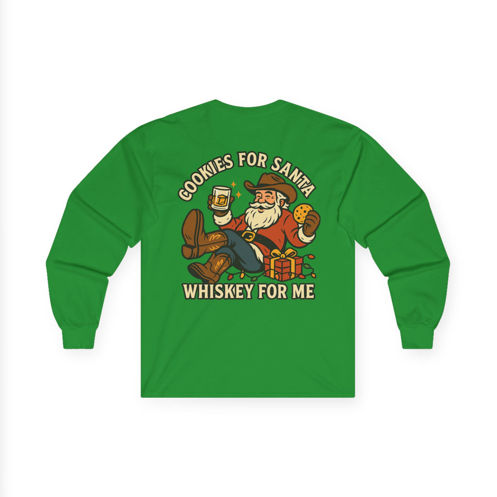Cookies for Santa Whiskey for Me Long Sleeve Tee