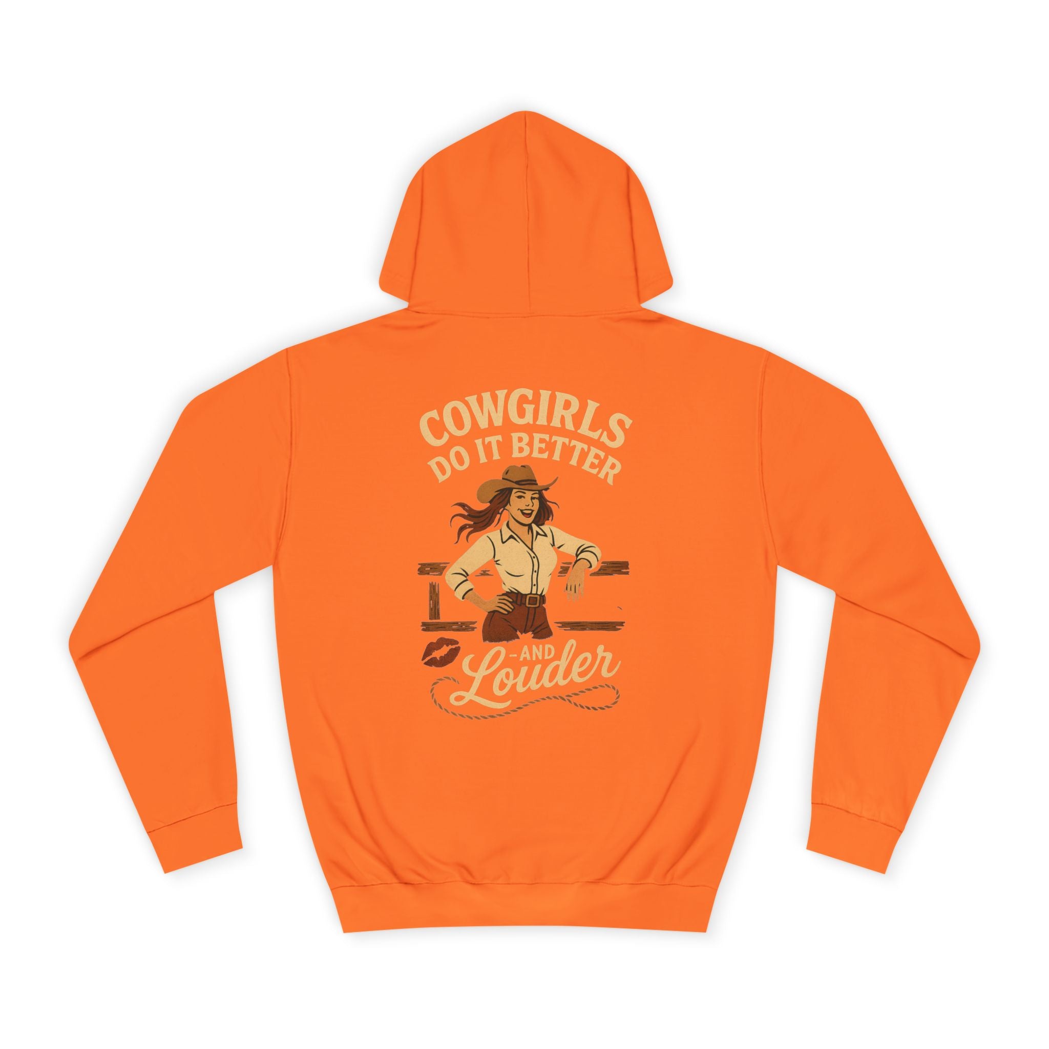 Cowgirls Do It Better Louder Hoodie