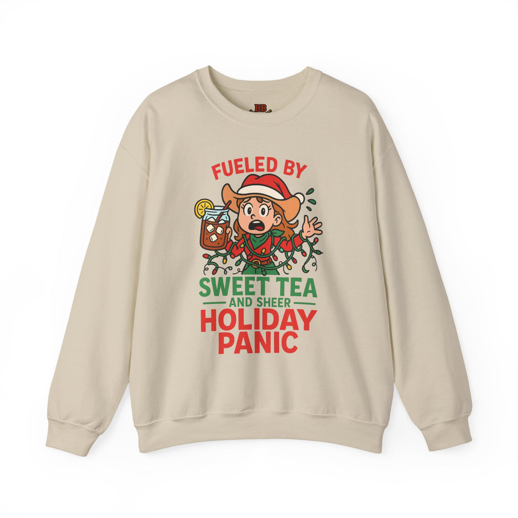 Fueled by Sweet Tea and Holiday Panic Sweatshirt