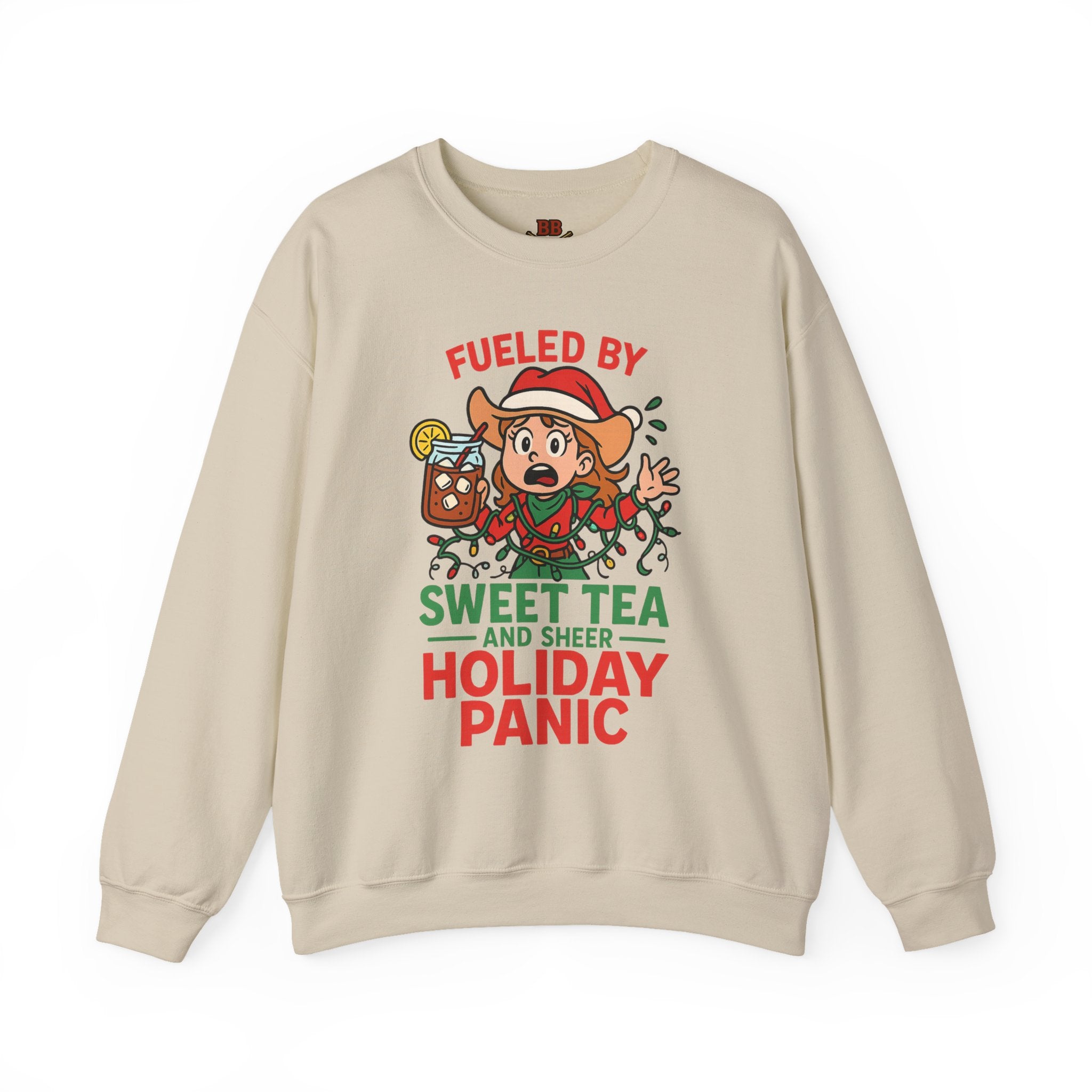 Fueled by Sweet Tea and Holiday Panic Sweatshirt