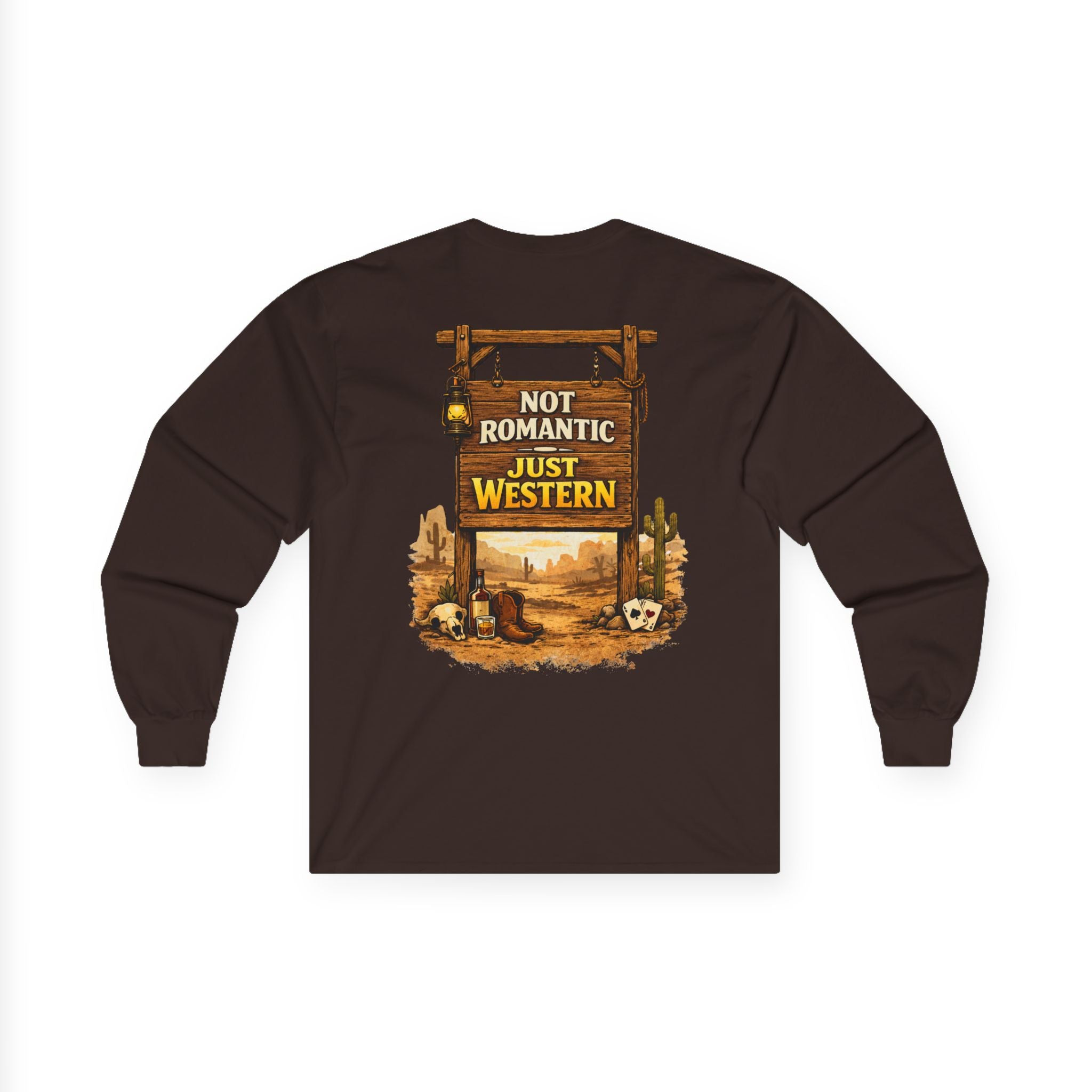 Not Romantic Just Western long sleeve