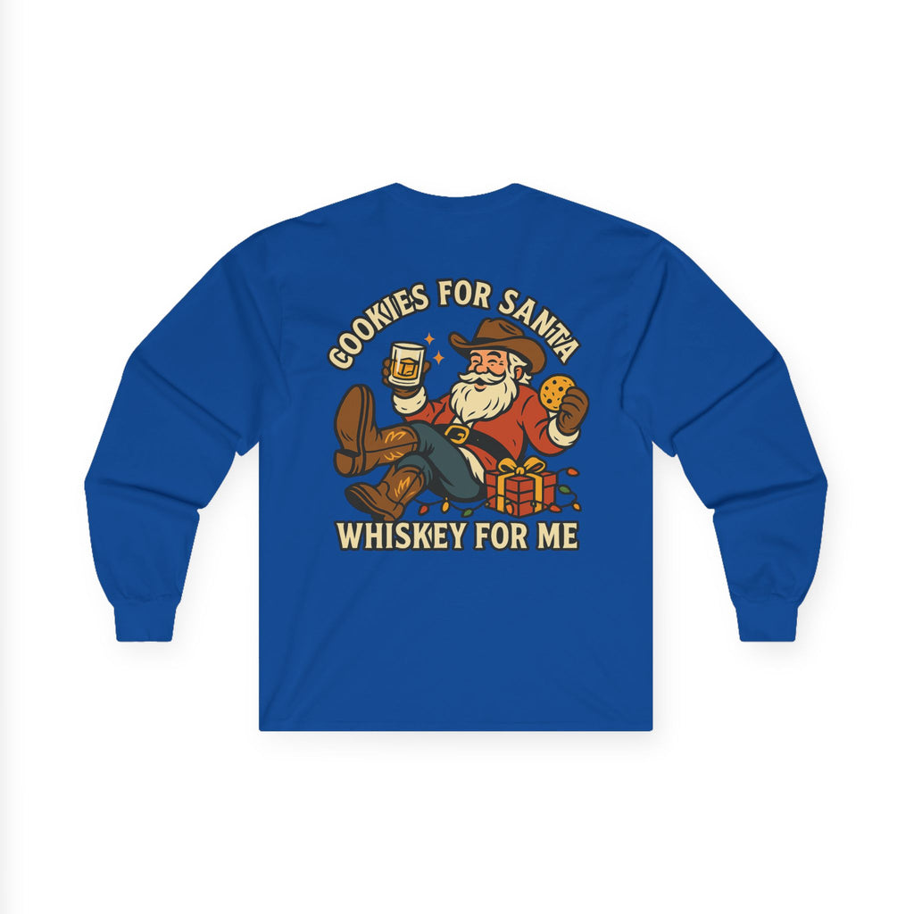 Cookies for Santa Whiskey for Me Long Sleeve Tee