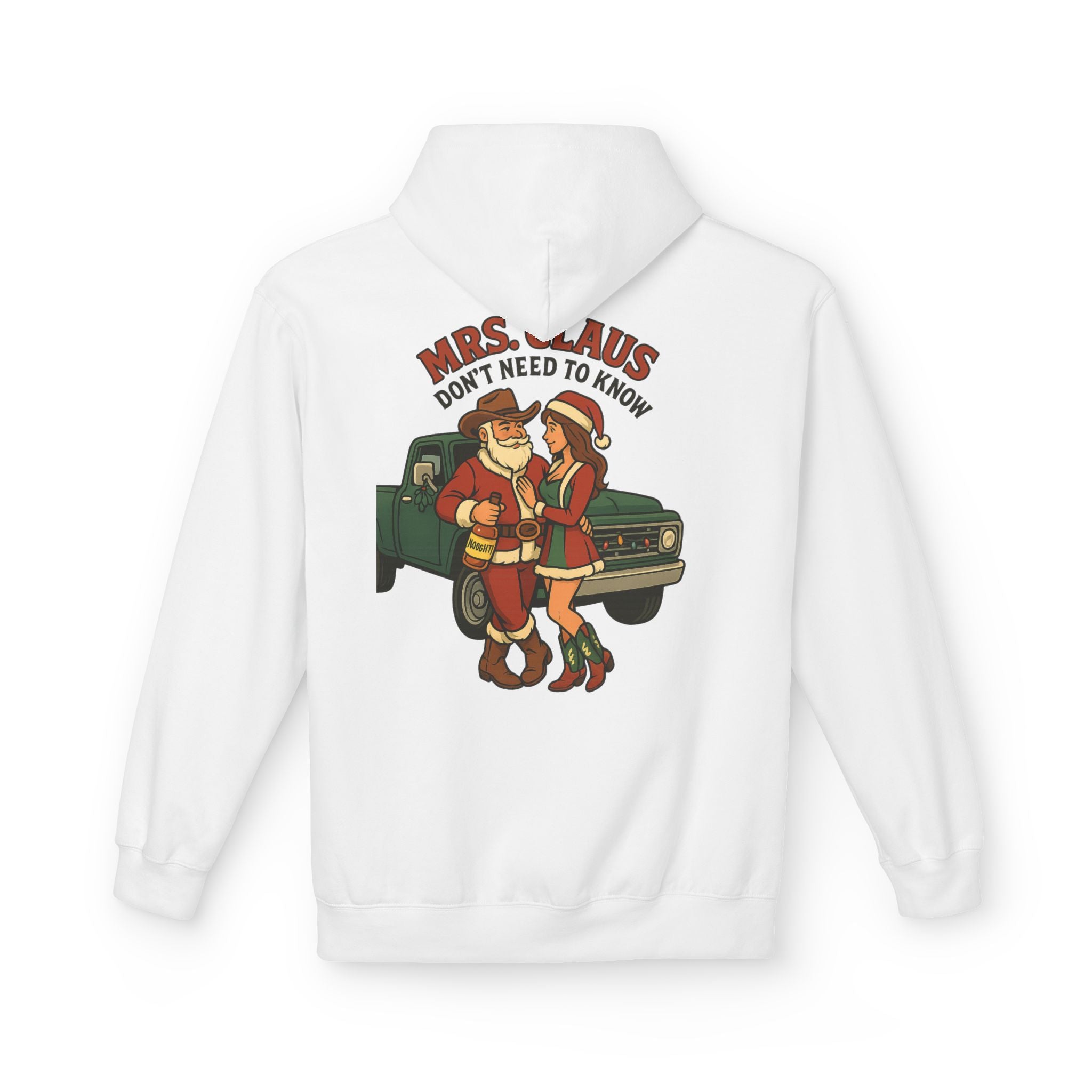 Mrs Claus Don't Need to Know Hoodie