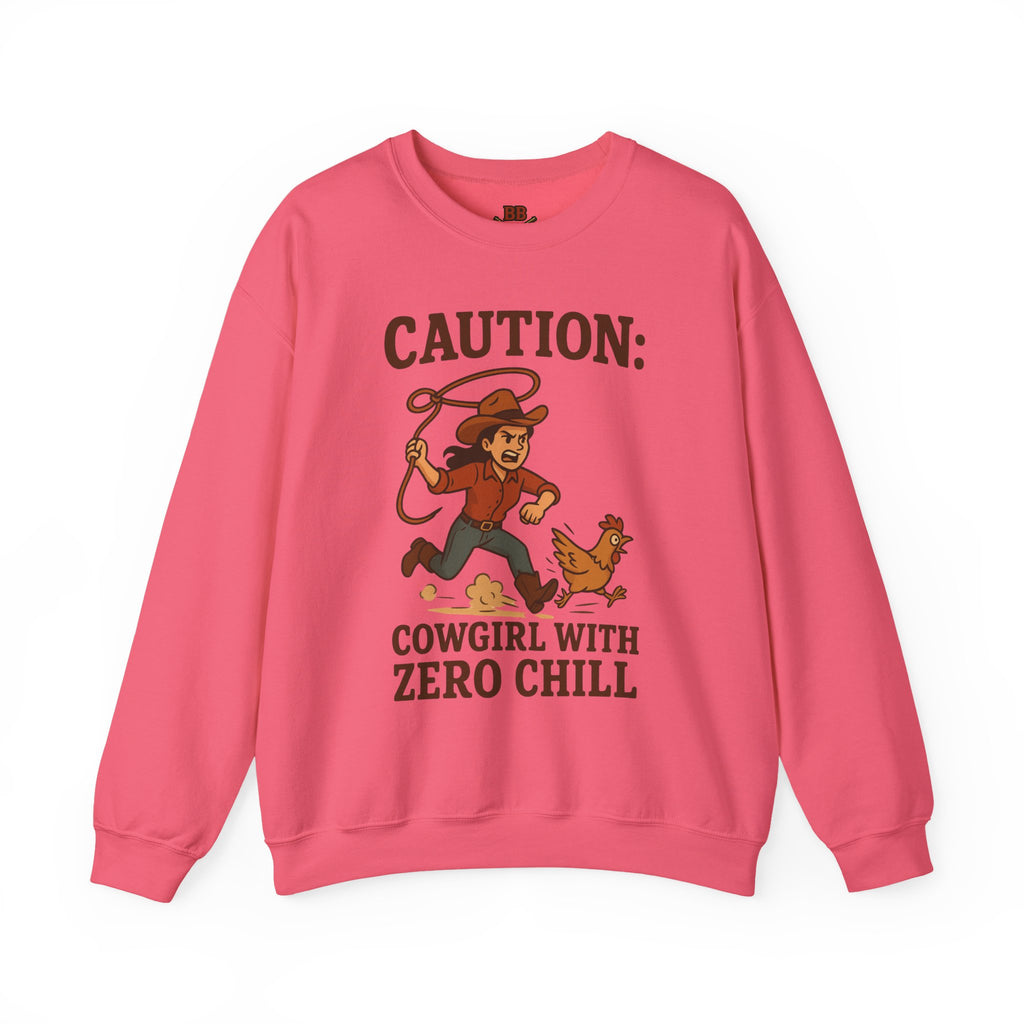 Caution Cowgirl With Zero Chill Sweatshirt Front Design
