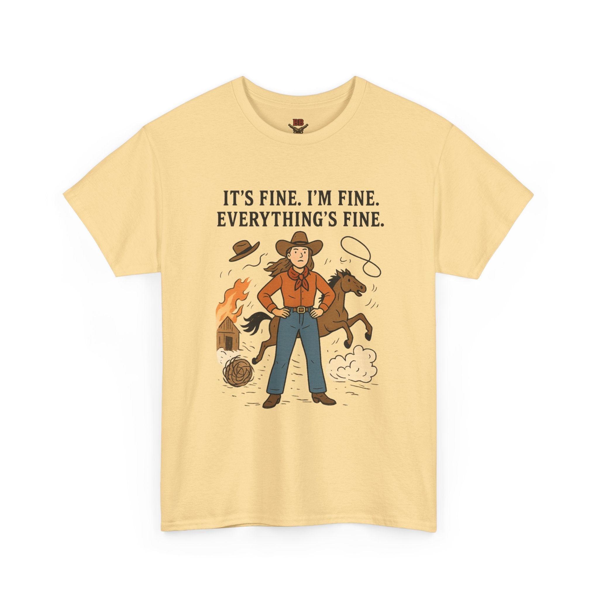 It's Fine I'm Fine Everything's Fine Cowboy Graphic Tee