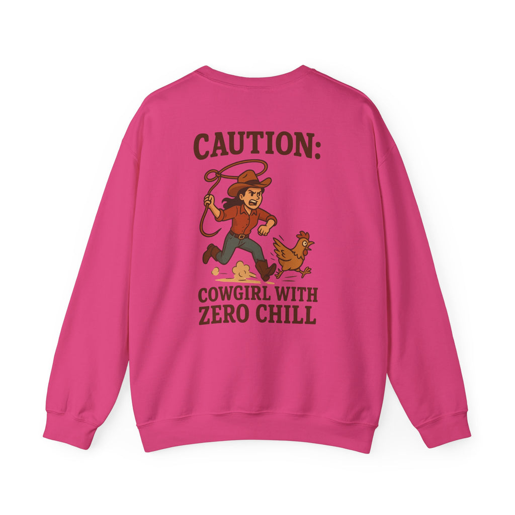 Cowgirl with Zero Chill Crewneck Sweatshirt