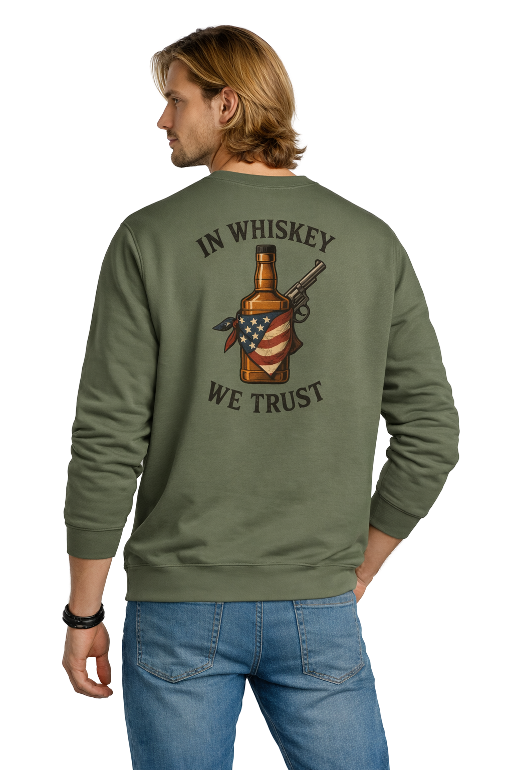 In Whiskey We Trust Sweatshirt