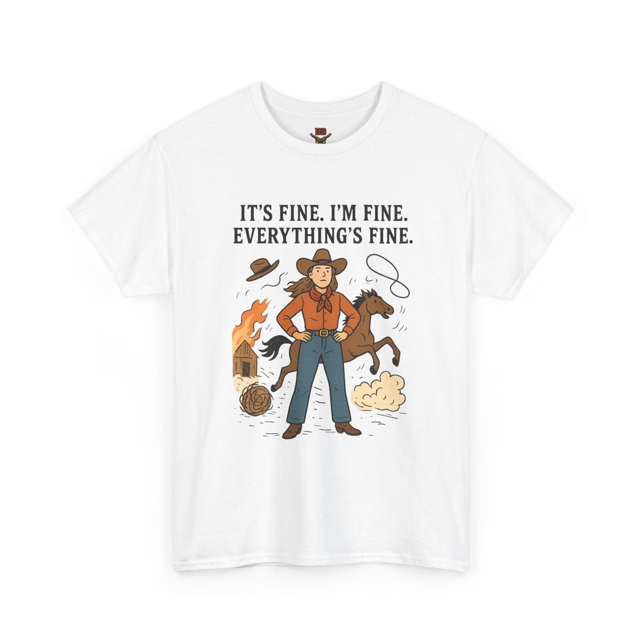 It's Fine I'm Fine Everything's Fine Cowboy Graphic Tee