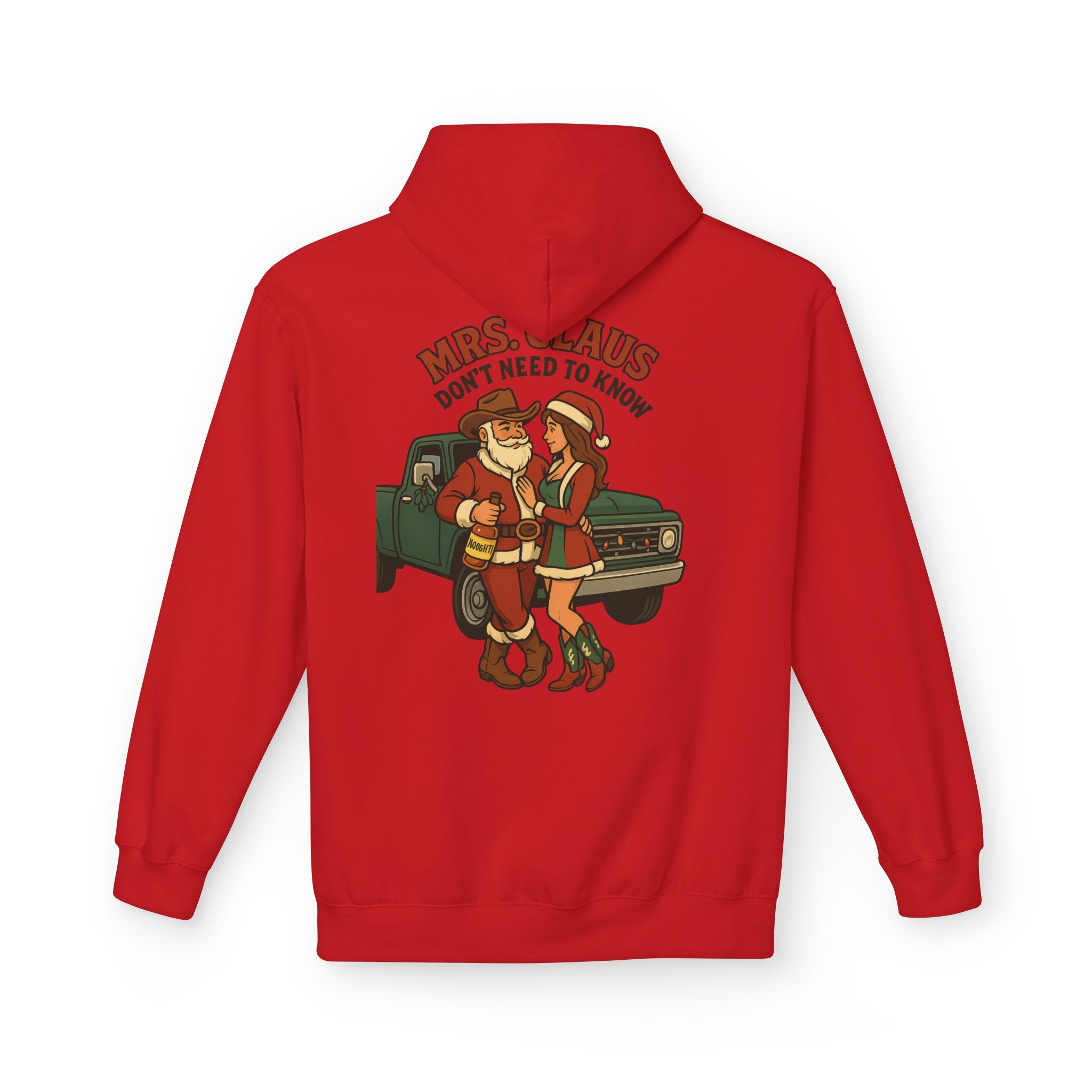 Mrs Claus Don't Need to Know Hoodie