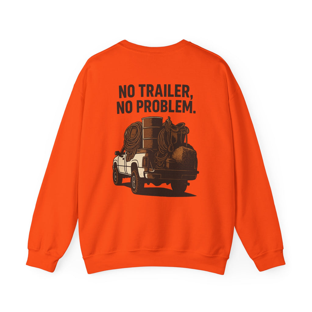 No Trailer No Problem vintage truck sweatshirt