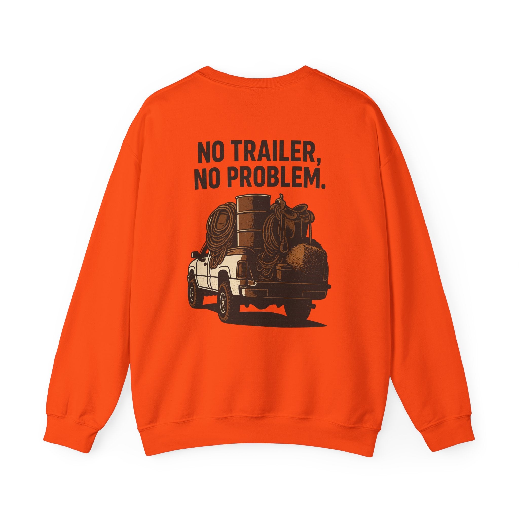 No Trailer No Problem vintage truck sweatshirt