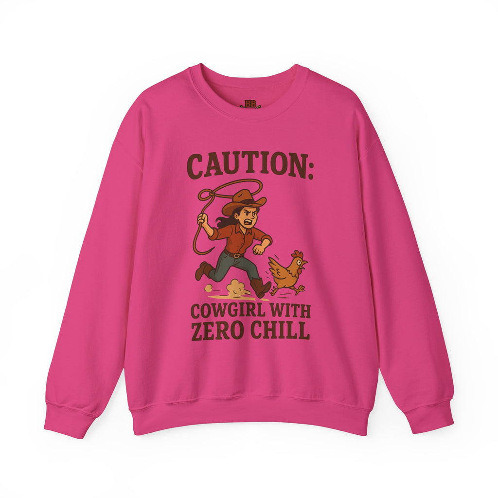 Caution Cowgirl With Zero Chill Sweatshirt Front Design