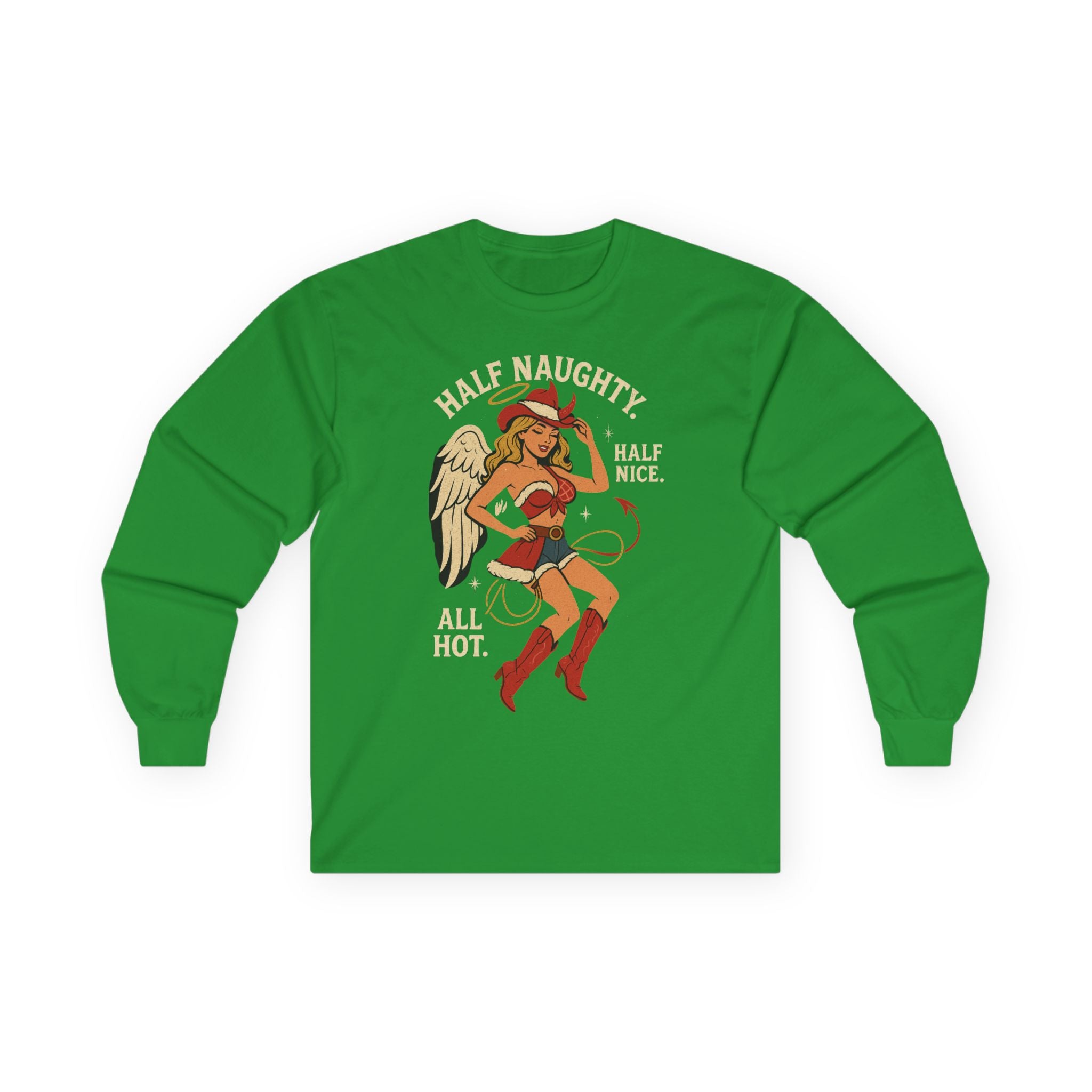 Half Naughty Half Nice All Hot long sleeve tee
