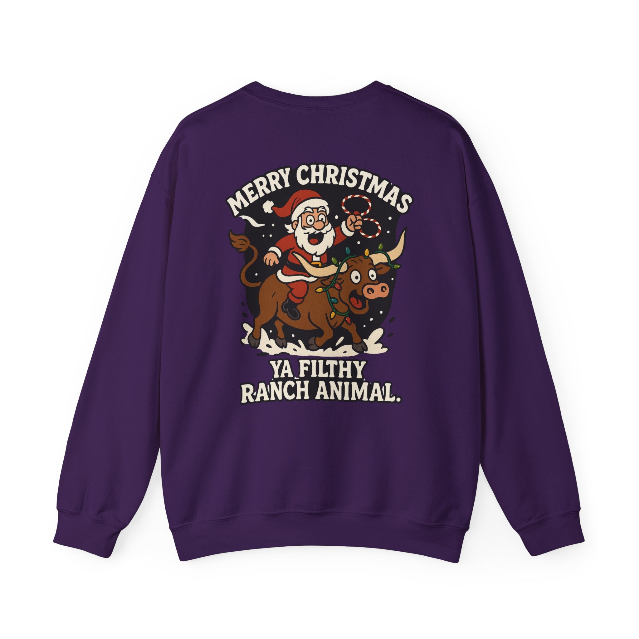 Merry Christmas Ya Filthy Ranch Animal sweatshirt