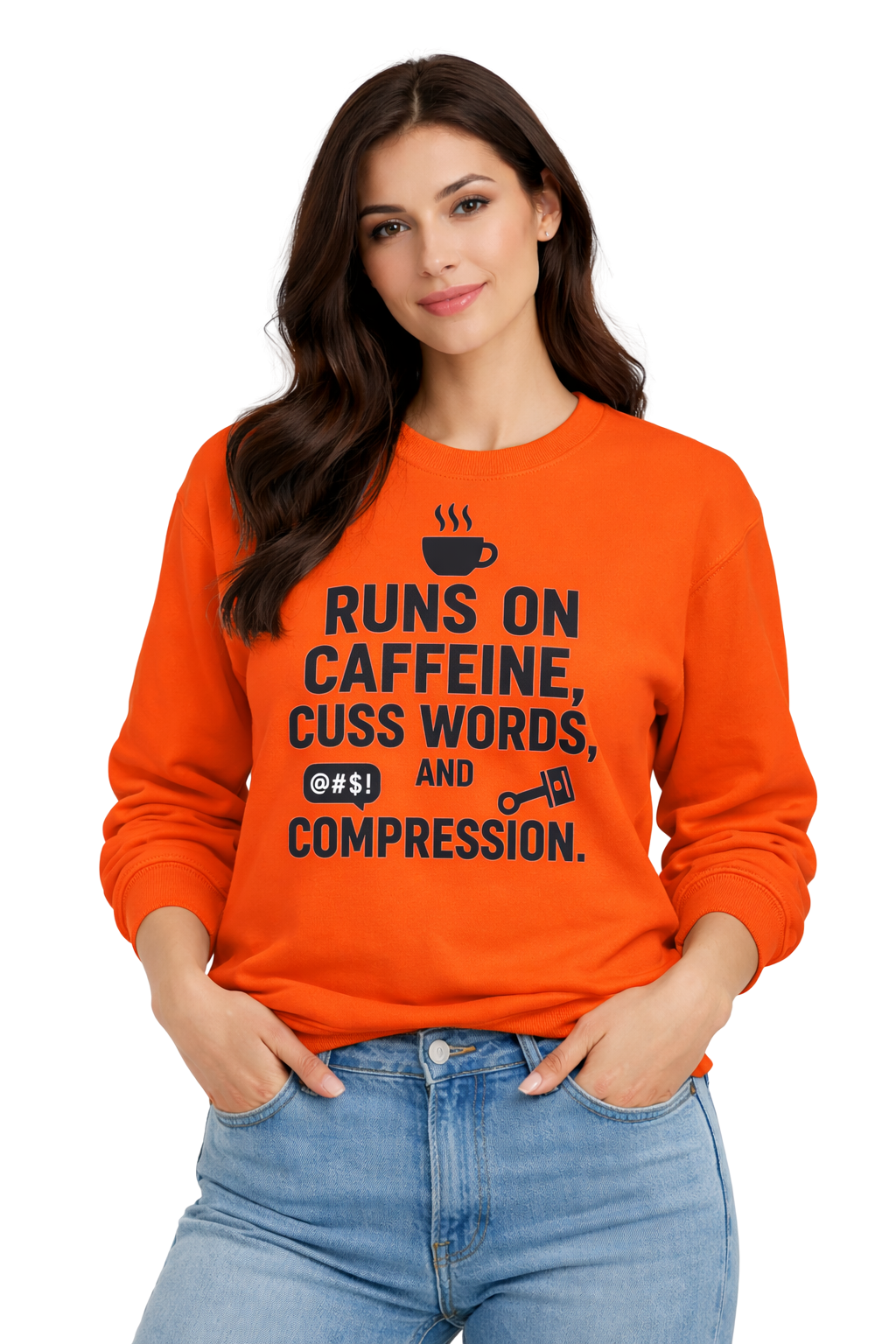 Runs on Caffeine, Cuss Words, & Compression Sweatshirt