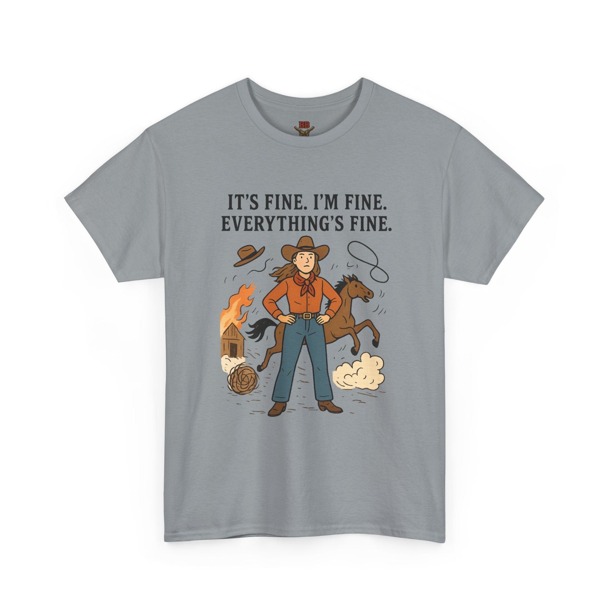 It's Fine I'm Fine Everything's Fine Cowboy Graphic Tee