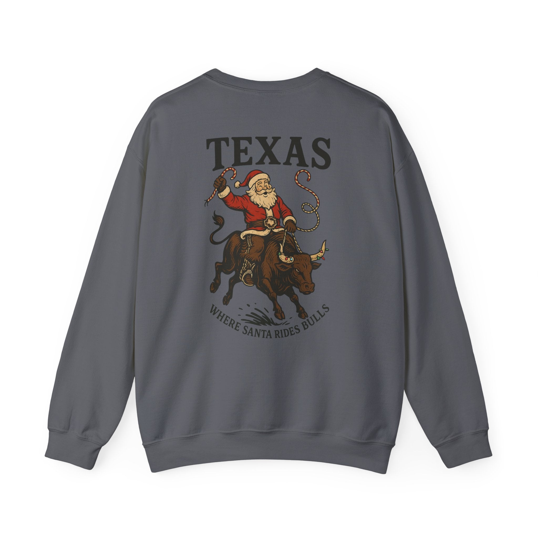 Texas Where Santa Rides Bulls sweatshirt