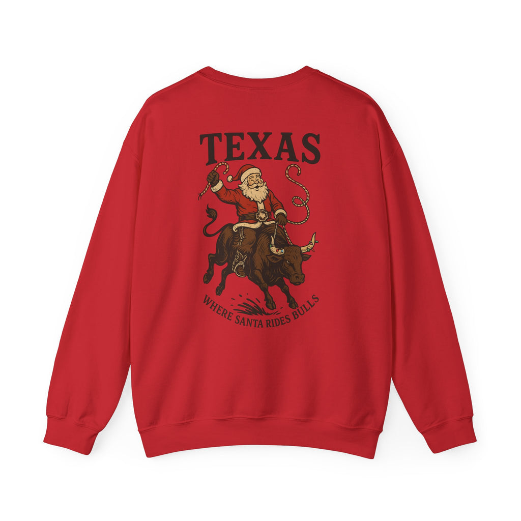 Texas Where Santa Rides Bulls sweatshirt