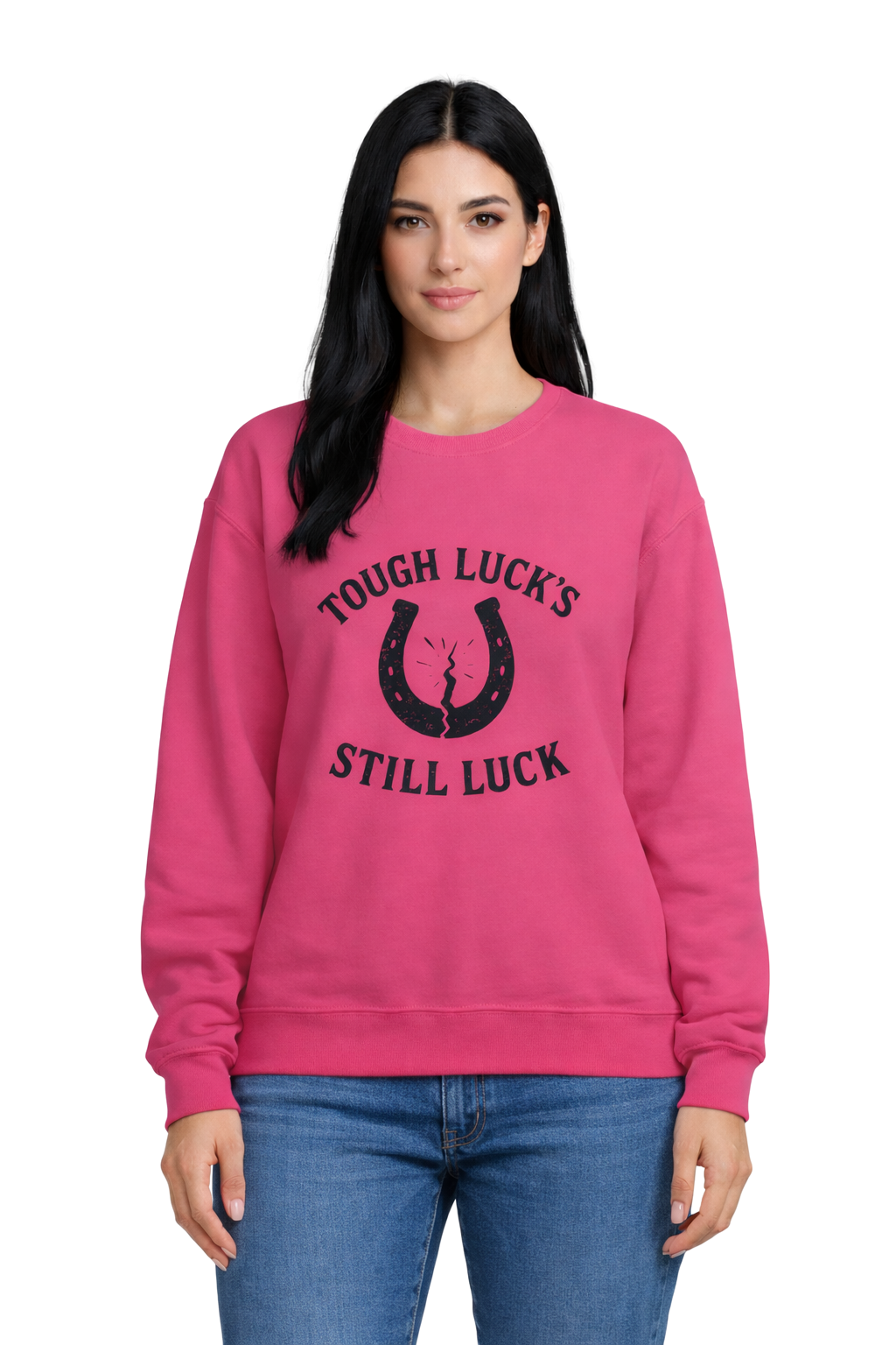Tough Luck's Still Luck Horseshoe Sweatshirt