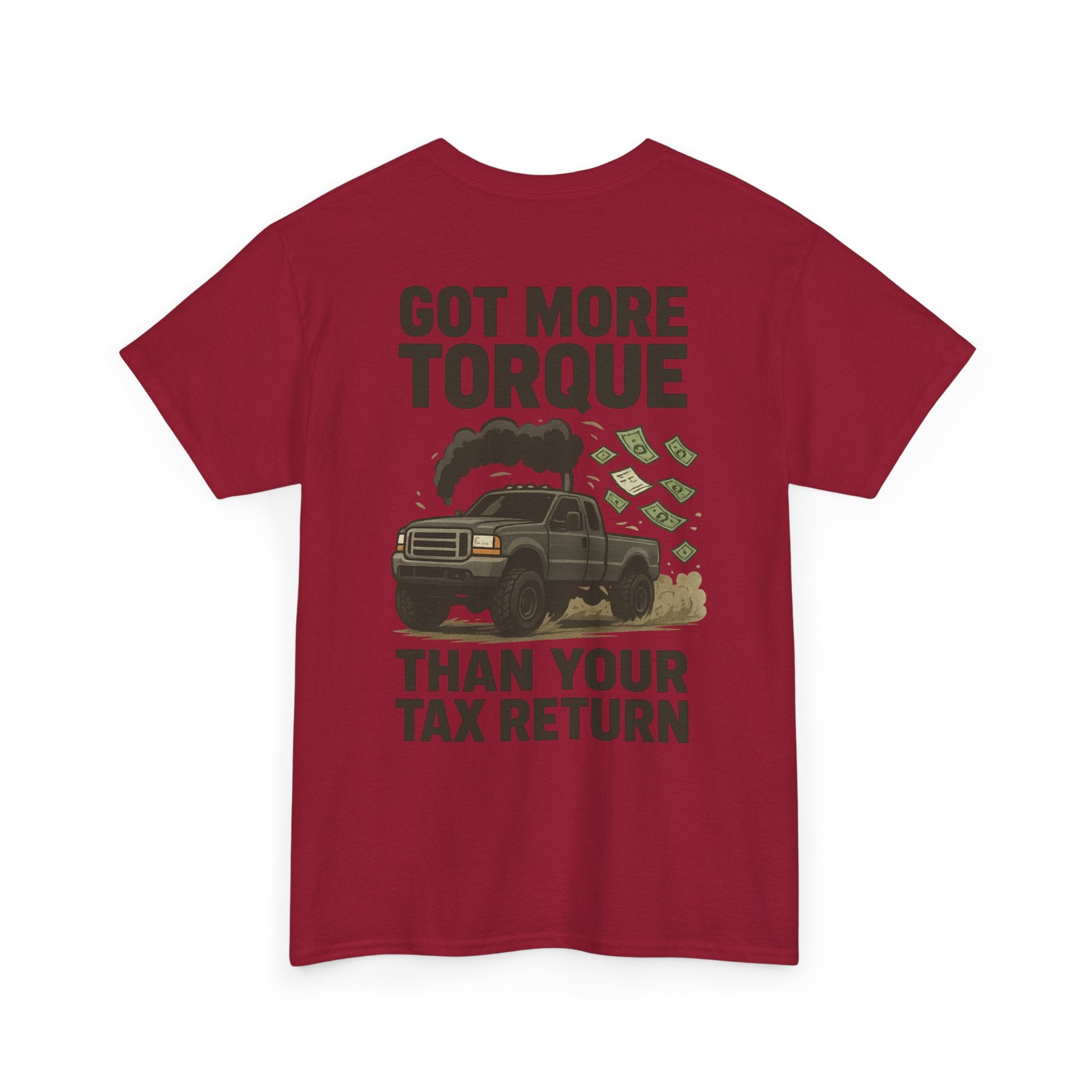 Got More Torque Than Your Tax Return Tee