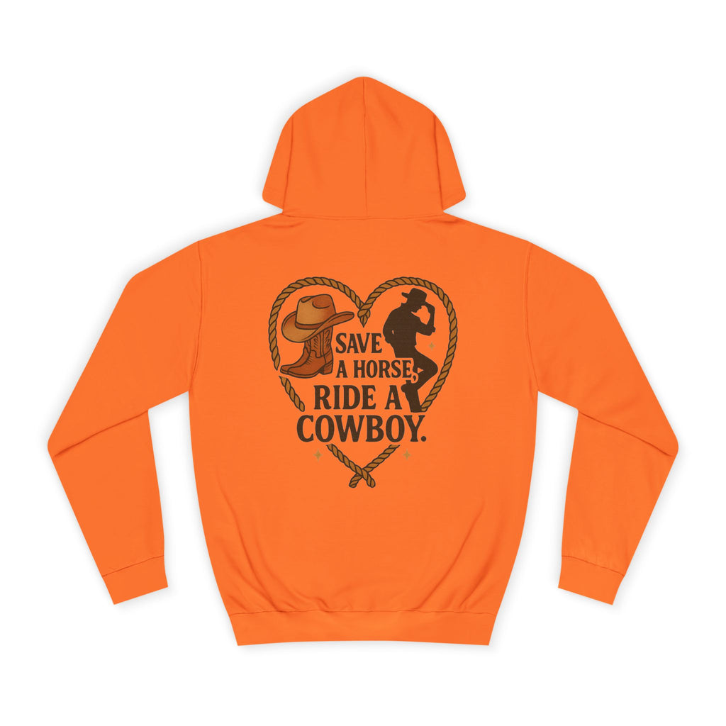 Save a Horse Ride a Cowboy Hoodie