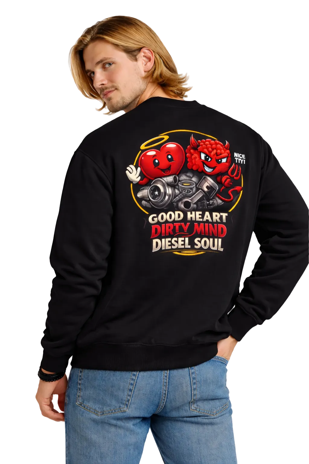 Good Heart, Dirty Mind, Diesel Soul Sweatshirt