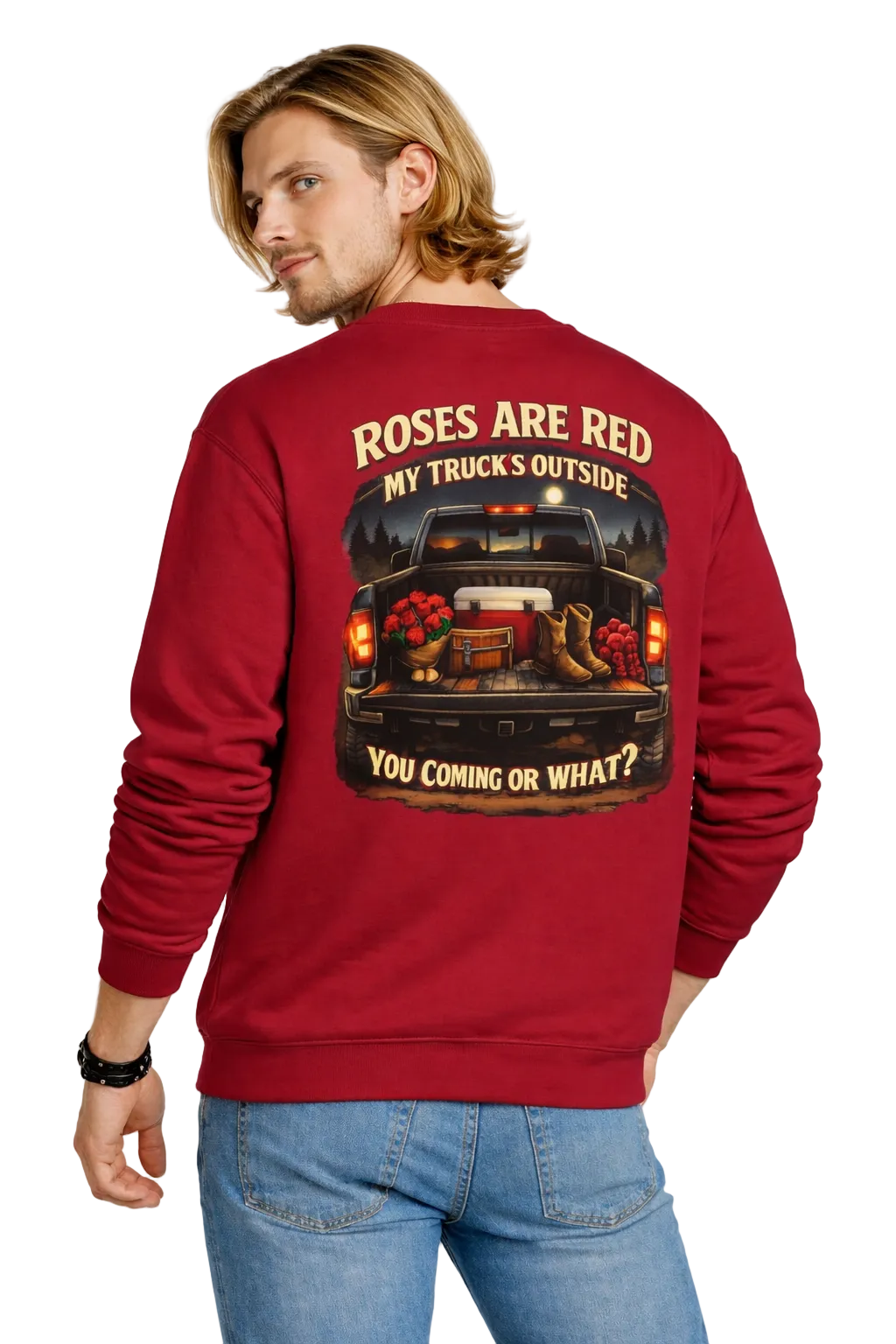 Roses Are Red My Trucks Outside Sweatshirt