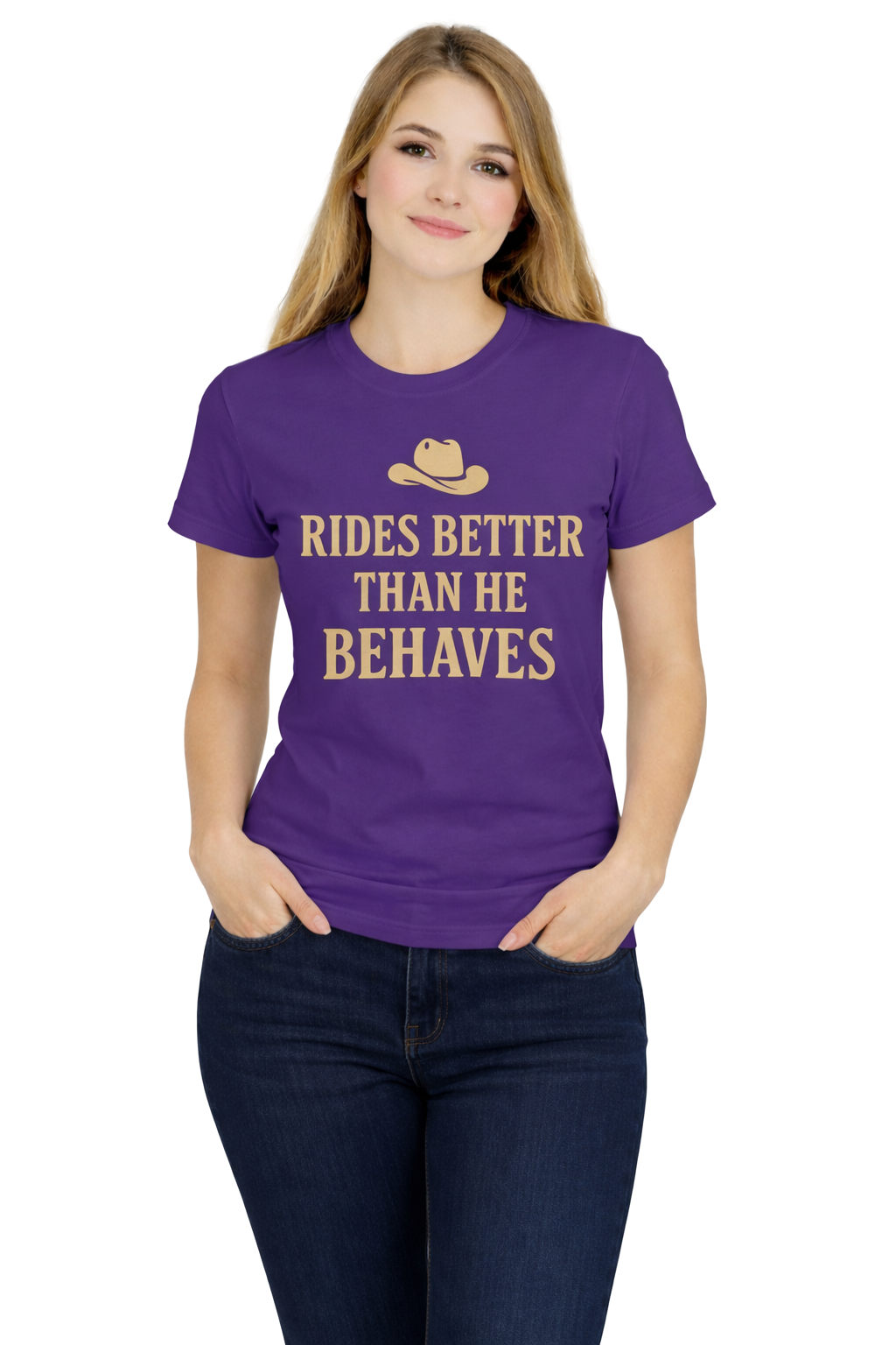 Rides Better Than He Behaves T-Shirt